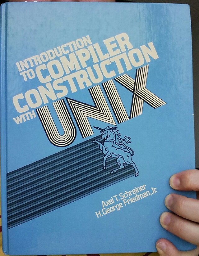 Introduction to Compiler Construction with UNIX